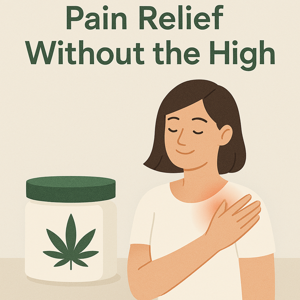 Cannabis Topicals: Relief Without the High